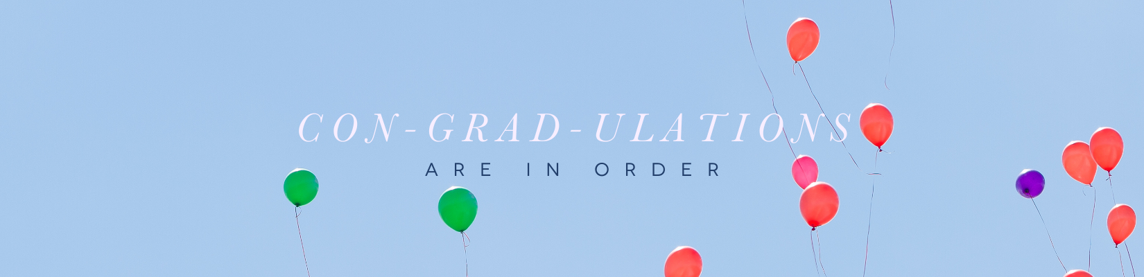 MAY TRENDING NOW CON-GRAD-ULATIONS Are in Order!